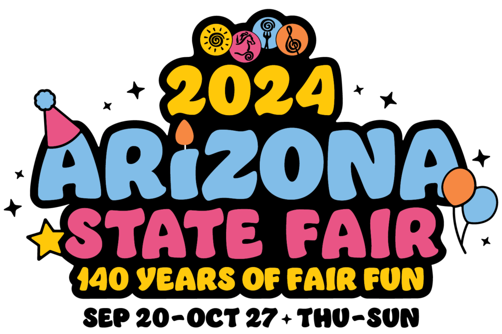 2024 Arizona State Fair. 140 years of fair fun. Sep 20 - Oct 27. Thursday-Sunday.