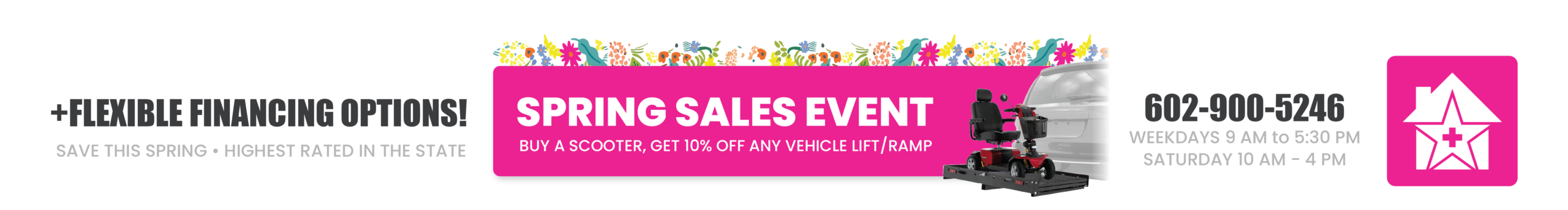 Flexible financing options! Spring Sales Event: Buy a scooter, get 10% off any vehicle lift/ramp. 602-900-5246